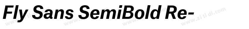 Fly Sans SemiBold Re字体转换 Fly Sans SemiBold Re字体转换